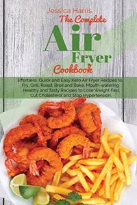 The Complete Air fryer Cookbook