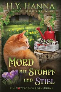 Mord mit Stumpf und Stiel