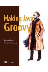 Making Java Groovy