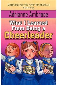 What I Learned from Being a Cheerleader