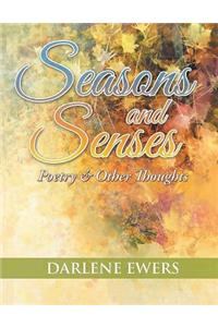 Seasons and Senses