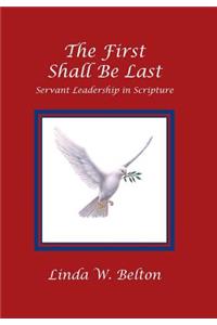 The First Shall Be Last
