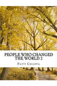 People who changed the World 2