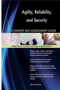 Agility, Reliability, and Security Complete Self-Assessment Guide