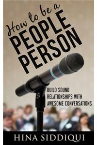 How to be a People Person