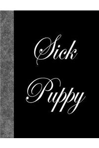 Sick Puppy