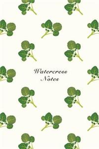 Watercress Notes