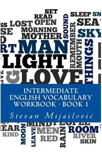 Intermediate English vocabulary workbook ? Book 1