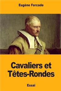 Cavaliers et Têtes-Rondes