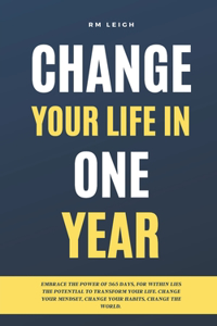 Change your life in one year