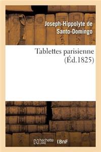 Tablettes Parisienne