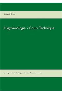 L'Agroecologie - Cours Technique