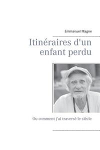 Itinéraires d'un enfant perdu