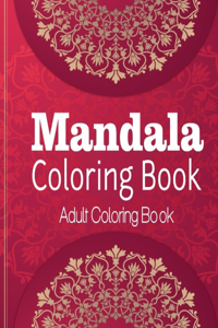 Mandala Coloring Book Adult Coloring Book