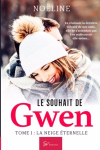 Souhait de Gwen - Tome 1