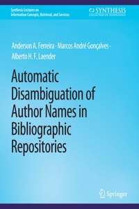 Automatic Disambiguation of Author Names in Bibliographic Repositories