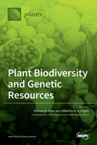 Plant Biodiversity and Genetic Resources
