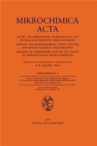 Sechstes Kolloquium Über Metallkundliche Analyse Mit Besonderer Berücksichtigung Der Elektronenstrahl-Mikroanalyse Wien, 23. Bis 25. Oktober 1972