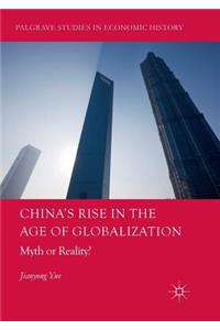 China's Rise in the Age of Globalization