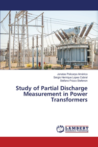 Study of Partial Discharge Measurement in Power Transformers