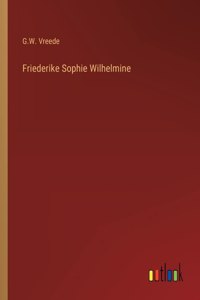 Friederike Sophie Wilhelmine