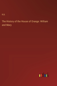 History of the House of Orange