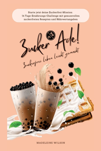 Zuckerfrei leben leicht gemacht