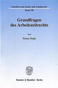 Grundfragen Des Arbeitszeitrechts
