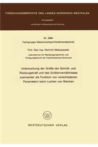 Untersuchung Der Größe Der Schnitt- Und Rückzugskraft Und Des Größenverhältnisses Zueinander ALS Funktion Von Verschiedenen Parametern Beim Lochen Von Blechen