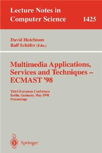 Multimedia Applications, Services and Techniques - Ecmast'98