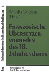 Franzoesische Uebersetzervorreden des 18. Jahrhunderts