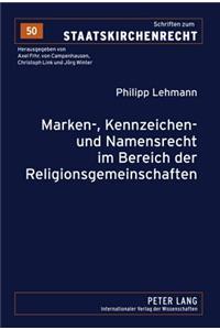 Marken-, Kennzeichen- Und Namensrecht Im Bereich Der Religionsgemeinschaften