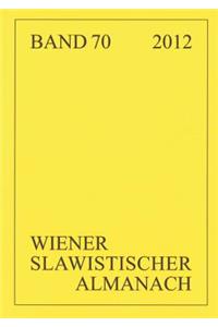 Wiener Slawistischer Almanach Band 70/2012