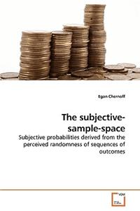 The subjective- sample-space