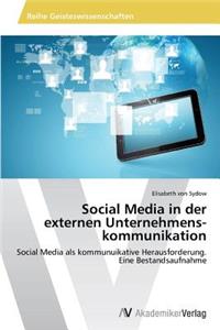 Social Media in der externen Unternehmens-kommunikation