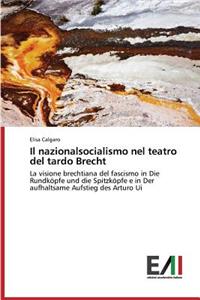Il nazionalsocialismo nel teatro del tardo Brecht