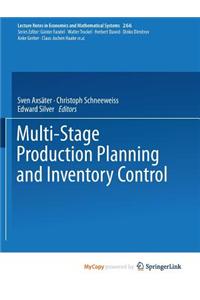 Multi-Stage Production Planning and Inventory Control