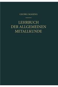 Lehrbuch Der Allgemeinen Metallkunde