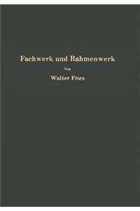 Fachwerk und Rahmenwerk
