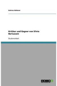 Kritiker und Gegner von Silvio Berlusconi