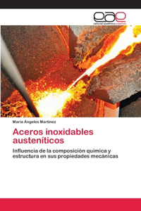 Aceros inoxidables austeníticos