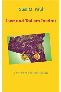 Lust Und Tod Am Institut
