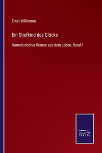 Stiefkind des Glücks