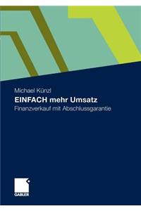 Einfach Mehr Umsatz: Finanzverkauf Mit Abschlussgarantie