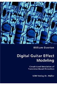 Digital Guitar Effect Modeling