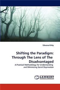 Shifting the Paradigm