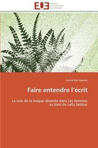 Faire Entendre L �crit