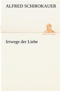 Irrwege Der Liebe