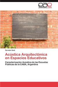 Acústica Arquitectónica en Espacios Educativos