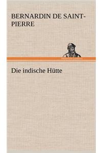 Die Indische Hutte